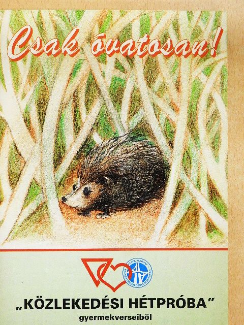 Barabás Jánosné - Csak óvatosan! [antikvár]