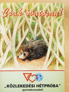 Barabás Jánosné - Csak óvatosan! [antikvár]