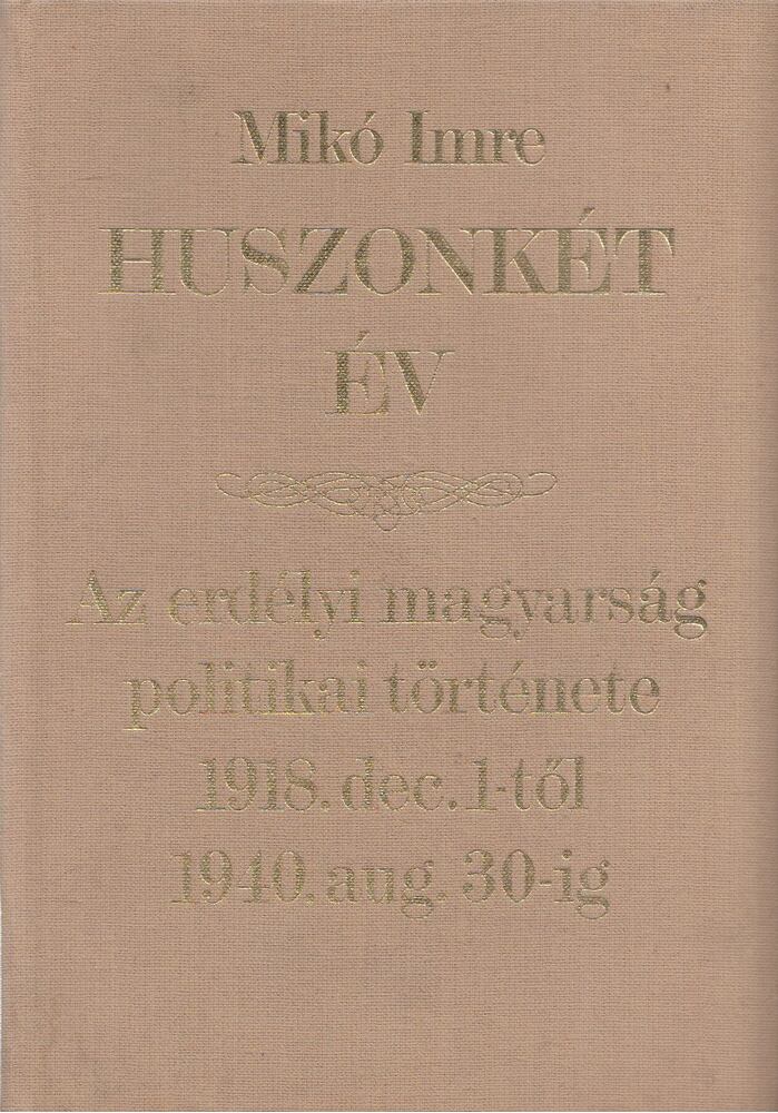 Mikó Imre - Huszonkét év [antikvár]
