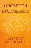 Robert Thurman - Örömteli bölcsesség