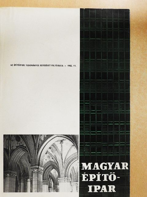 Betes László - Magyar Építőipar 1982/11. [antikvár]