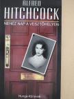 Alfred Hitchcock - Nehéz nap a vesztőhelyen [antikvár]