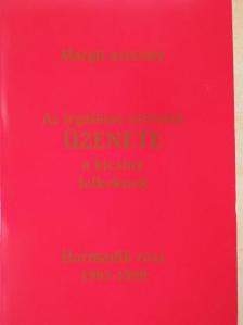 Margit asszony - Az irgalmas Szeretet üzenete a kicsiny lelkeknek IV/3. [antikvár]