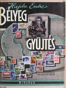 Hajdu Endre - Bélyeggyűjtés [antikvár]