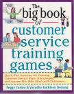 Peggy Carlaw, Vasudha Kathleen Deming - The Big Book of Customer Service Training Games [antikvár]