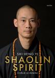 Shi Heng Yi - Kis Kós Antal[szerk.] - Shaolin Spirit