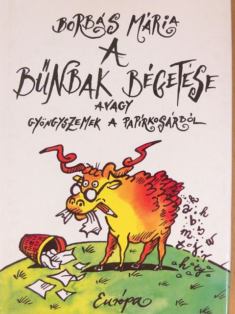Borbás Mária - A bűnbak bégetése [antikvár]