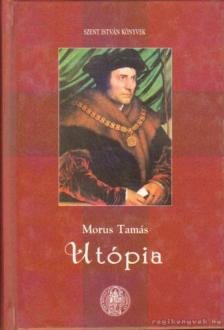Morus Tamás - Utópia [antikvár]
