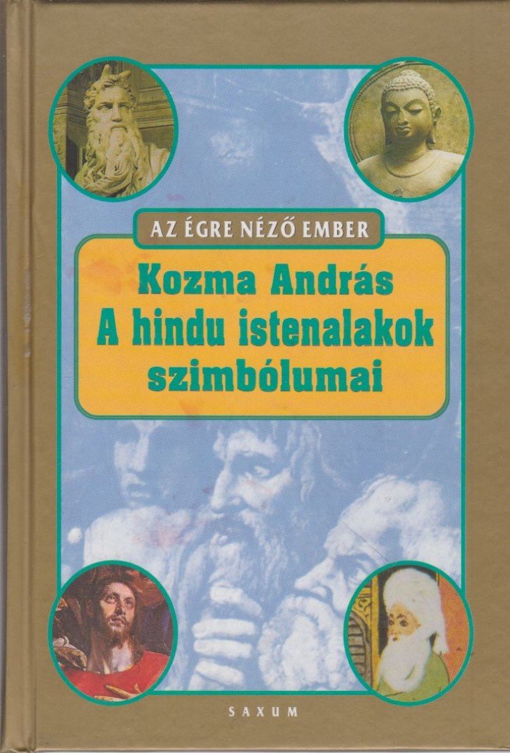 Kozma András - A hindu istenalakok szimbólumai [antikvár]