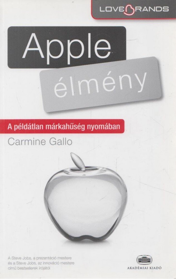 Carmine Gallo - Apple-élmény [antikvár]