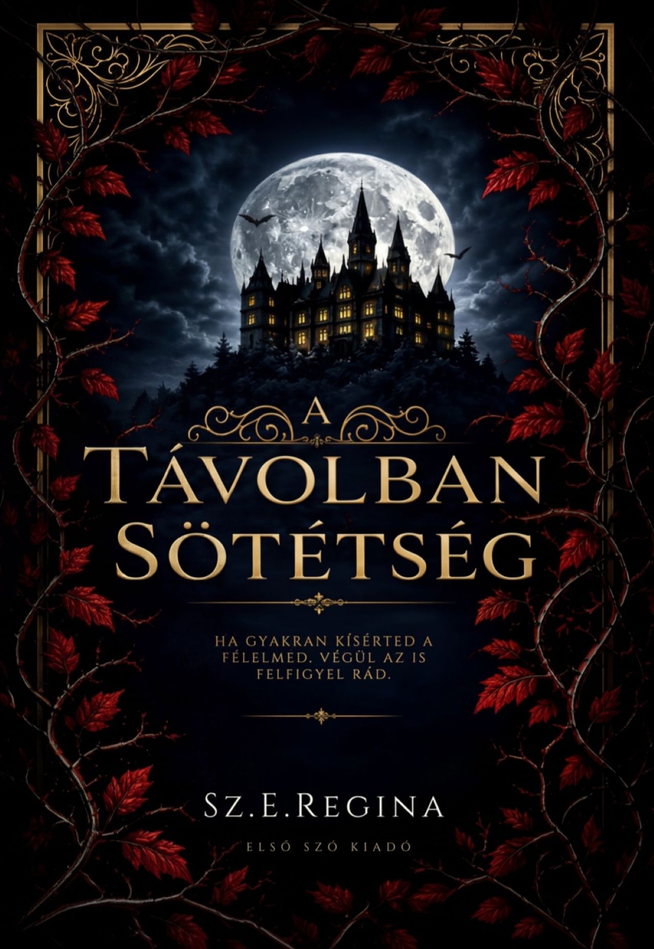 Sz. E. Regina - A távolban sötétség