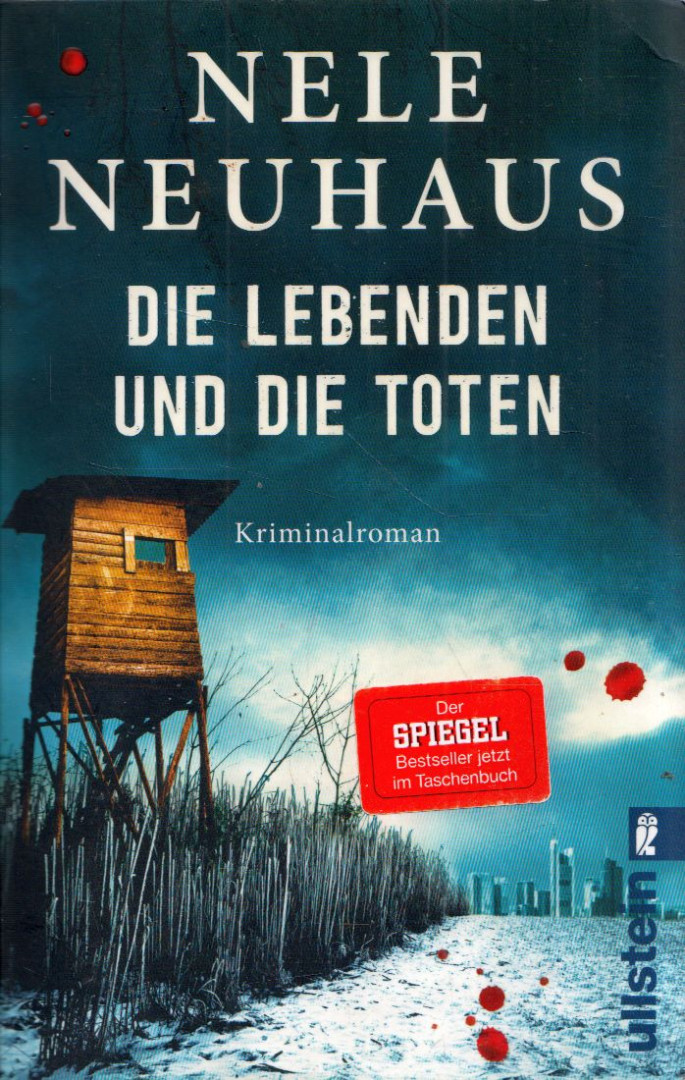 Nele Neuhaus - Die Lebenden und die Toten [antikvár]