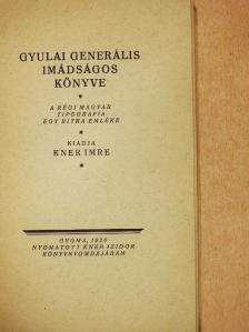 Kner Imre - Gyulai generális imádságos könyve [antikvár]