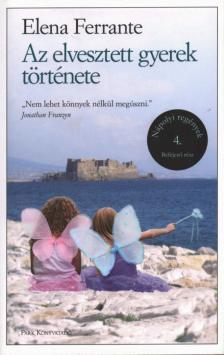 Elena Ferrante - Az elvesztett gyerek története [antikvár]