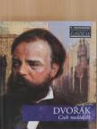 Dvorák - Cseh melódiák - CD-vel [antikvár]