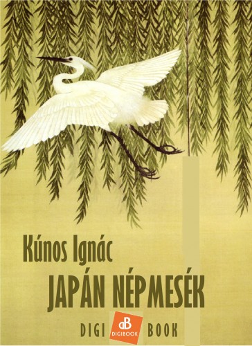 Kúnos Ignác - Japán népmesék [eKönyv: epub, mobi]