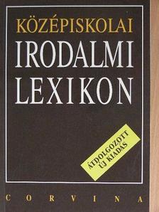 Farkasné Juhász Krisztina - Középiskolai irodalmi lexikon  [antikvár]