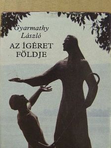 Gyarmathy László - Az ígéret földje (minikönyv) [antikvár]