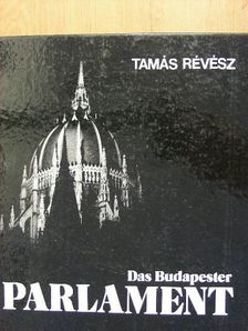 Soltész István - Das Budapester Parlament [antikvár]