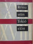 Eperjesi László - Róma után Tokió előtt [antikvár]