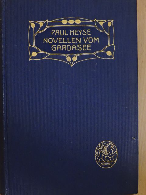 Paul Heyse - Novellen vom Gardasee (gótbetűs) [antikvár]