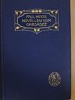 Paul Heyse - Novellen vom Gardasee (gótbetűs) [antikvár]