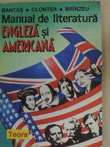 Bantas - Manual de Literaturá - Englezá si Americaná [antikvár]