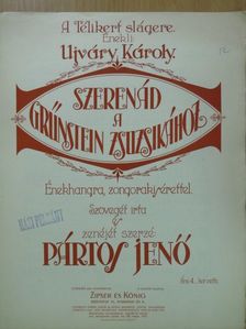 Pártos Jenő - Szerenád a Grűnstein Zsuzsikához [antikvár]