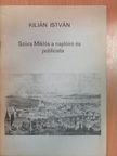 Kilián István - Szűcs Miklós a naplóíró és publicista [antikvár]