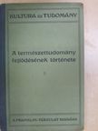 Wilhelm Bölsche - A természettudomány fejlődésének története I. (töredék) [antikvár]