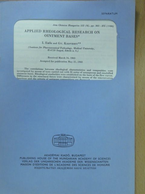 Erős I. - Applied Rheological Research on Ointment Bases [antikvár]