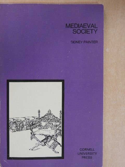 Sidney Painter - Mediaeval Society  [antikvár]