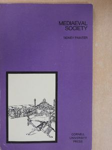 Sidney Painter - Mediaeval Society  [antikvár]