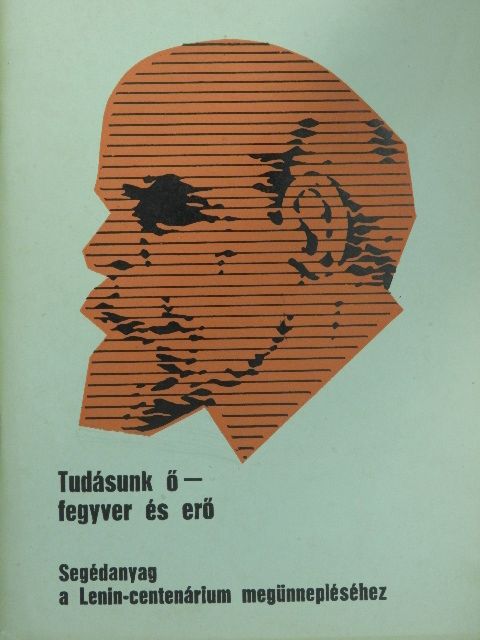 Borbély Sándor - Tudásunk ő - fegyver és erő [antikvár]