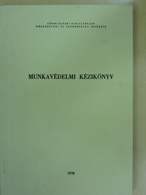 Palágyi Gábor - Munkavédelmi kézikönyv [antikvár]