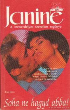 Innes, Jean - Soha ne hagyd abba! [antikvár]