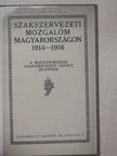Szakszervezeti mozgalom Magyarországon 1914-1916 [antikvár]