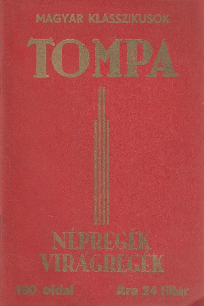Tompa Mihály - Népregék, virágregék [antikvár]