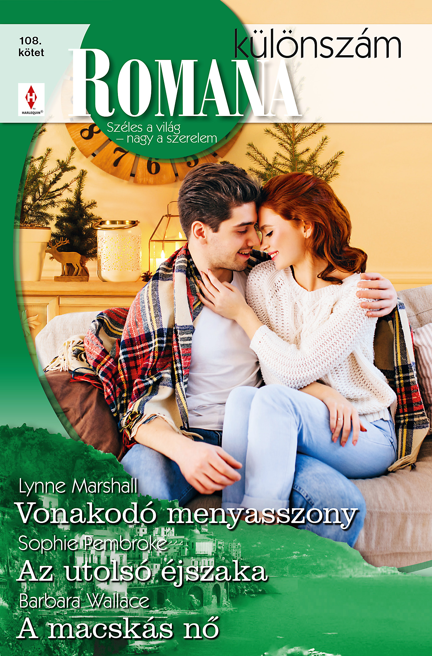 Barbara Wallace - Romana különszám 108. - Vonakodó menyasszony; Az utolsó éjszaka; A macskás nő [eKönyv: epub, mobi]