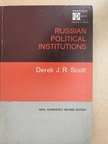 Derek J. R. Scott - Russian Political Institutions [antikvár]