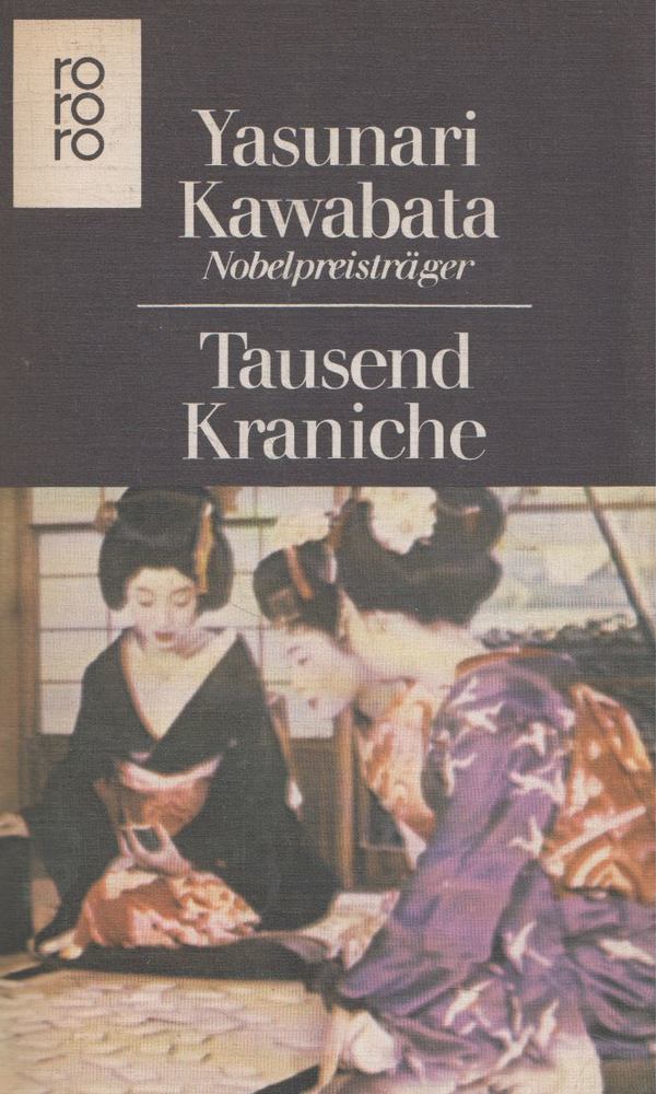 YASUNARI KAWABATA - Tausend Kraniche/Schneeland [antikvár]