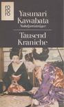 YASUNARI KAWABATA - Tausend Kraniche/Schneeland [antikvár]