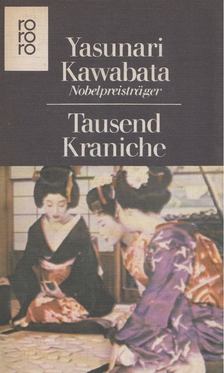 YASUNARI KAWABATA - Tausend Kraniche/Schneeland [antikvár]