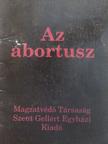 Dr. Gresz Miklós - Az abortusz [antikvár]