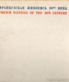 French Painting of The 20th Century [antikvár]