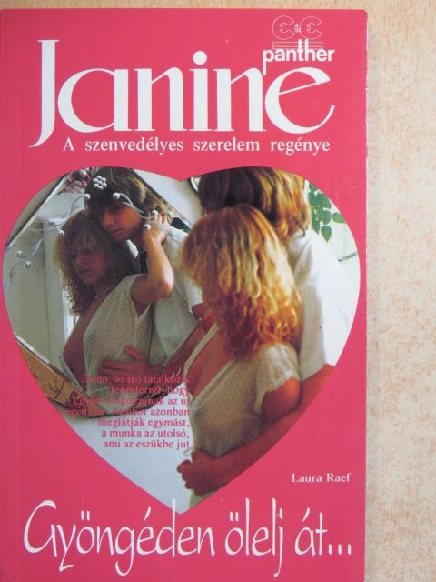 Laura Raef - Gyöngéden ölelj át... [antikvár]