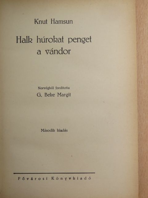 Knut Hamsun - Halk húrokat penget a vándor [antikvár]