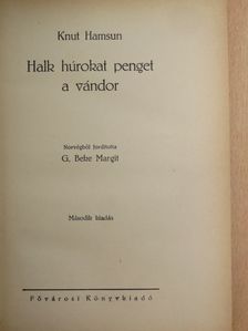 Knut Hamsun - Halk húrokat penget a vándor [antikvár]