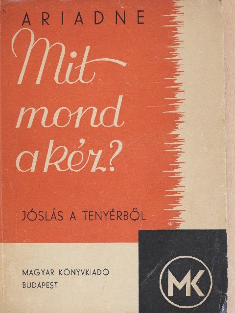 Ariadne - Mit mond a kéz? [antikvár]