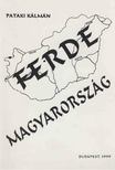 Pataki Kálmán - Ferde Magyarország [antikvár]